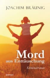 Cover von Mord aus Enttäuschung