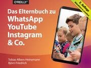 Cover von Das Elternbuch zu WhatsApp, YouTube, Instagram & Co.