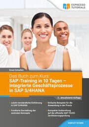 Cover von Das Buch zum Kurs: SAP-Training in 10 Tagen - Integrierte Geschäftsprozesse in SAP S/4HANA - 2., aktualisierte Auflage