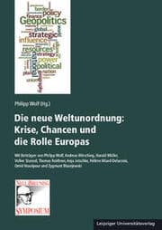 Cover von Die neue Weltunordnung: Krise, Chancen und die Rolle Europas