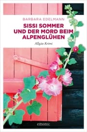 Cover von Sissi Sommer und der Mord beim Alpenglühen