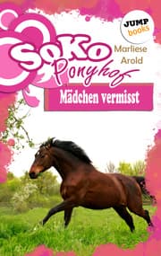 Cover von SOKO Ponyhof - Vieter Roman: Mädchen vermisst