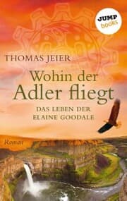 Cover von Wohin der Adler fliegt