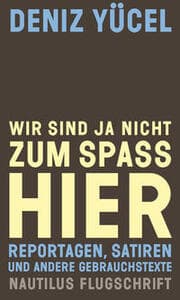 Cover von Wir sind ja nicht zum Spaß hier