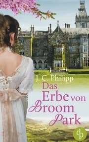 Cover von Das Erbe von Broom Park (Regency Roman, Historisch, Liebe)