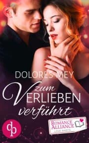 Cover von Zum Verlieben verführt (Chick Lit, Liebe)