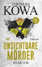 Cover von Reaktor: Der unsichtbare Mörder (Thriller)