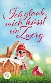Cover von Ich glaub, mich küsst ein Zwerg