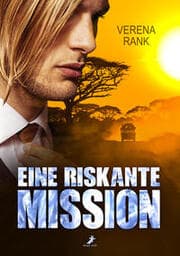 Cover von Eine riskante Mission