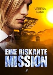 Cover von Eine riskante Mission
