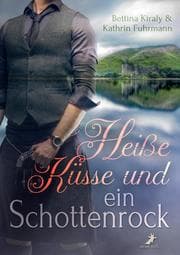 Cover von Heiße Küsse & ein Schottenrock