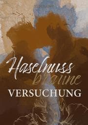 Cover von Haselnussbraune Versuchung