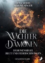 Cover von Die Wächterdämonen: Dämonensiegel, Blut und Federschwingen