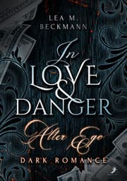 Cover von In Love and Danger: Alter Ego