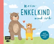 Cover von Mein Enkelkind und ich - Unser Erinnerungsalbum
