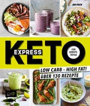 Cover von Express-Keto für Berufstätige - Schnelle ketogene Küche