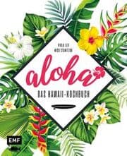 Cover von Aloha - Das Hawaii-Kochbuch