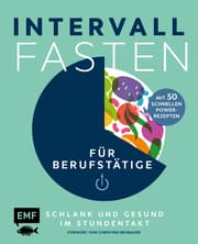 Cover von Intervallfasten für Berufstätige - Schlank und gesund im Stundentakt