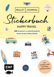Cover von Bullet Journal - Stickerbuch Happy Travel: 650 Schmuck- und Layoutelemente rund um das Thema Reisen