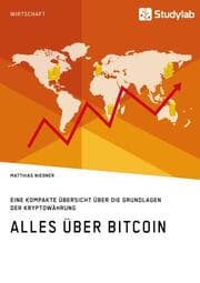Cover von Alles über Bitcoin. Eine kompakte Übersicht über die Grundlagen der Kryptowährung