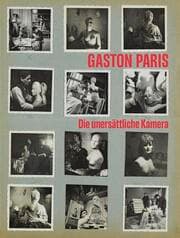 Cover von Gaston Paris. Die unersättliche Kamera
