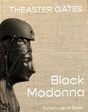 Cover von Theaster Gates. Black Madonna