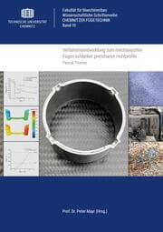 Cover von Verfahrensentwicklung zum mechanischen Fügen schlanker pressharter Hohlprofile