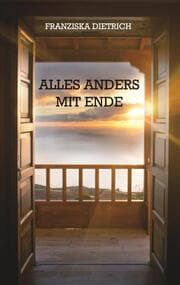 Cover von Alles anders - mit Ende