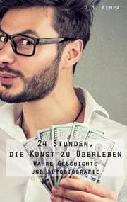 Cover von 24 Stunden, die Kunst zu überleben