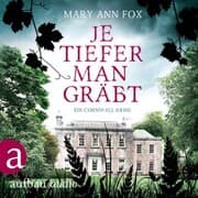 Cover von Je tiefer man gräbt