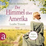 Cover von Der Himmel über Amerika - Leahs Traum
