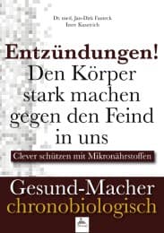 Cover von Entzündungen! Den Körper stark machen gegen den Feind in uns