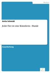 Cover von Jedes Tier ist eine Künstlerin - Hunde