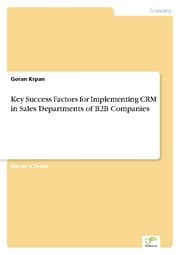 Cover von Key Success Factors for Implementing CRM in Sales Departments of B2B Companies