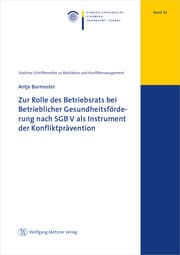 Cover von Zur Rolle des Betriebsrats bei Betrieblicher Gesundheitsförderung nach SGB V als Instrument der Konfliktprävention