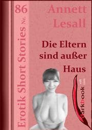 Cover von Die Eltern sind außer Haus