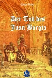 Cover von Der Tod des Juan Borgia