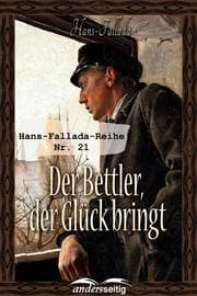 Cover von Der Bettler, der Glück bringt