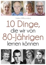 Cover von 17 Dinge, die wir von 80-Jährigen lernen können