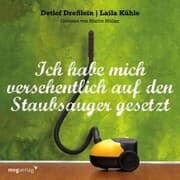 Cover von Ich habe mich versehentlich auf den Staubsauger gesetzt