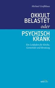 Cover von Okkult belastet oder psychisch krank
