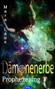 Cover von Prophezeiung - Dämonenerbe 2