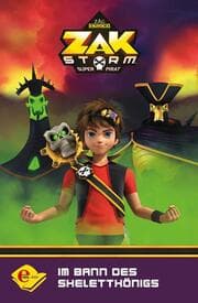 Cover von Zak Storm - Im Bann des Skelettkönigs
