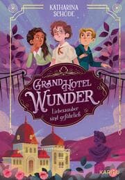 Cover von Grand Hotel Wunder - Liebeszauber sind gefährlich