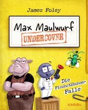 Cover von Max Maulwurf undercover (Band 1) - Die Fischstäbchen-Falle