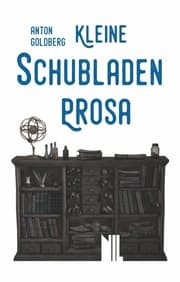 Cover von Kleine Schubladenprosa