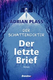 Cover von Der Schattendoktor - Der letzte Brief