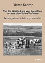 Cover von Von der Weisheit und vom Brauchtum unserer bäuerlichen Vorfahren