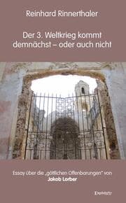 Cover von Der 3. Weltkrieg kommt demnächst - oder auch nicht