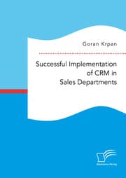 Cover von Successful Implementation of CRM in Sales Departments